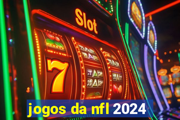 jogos da nfl 2024