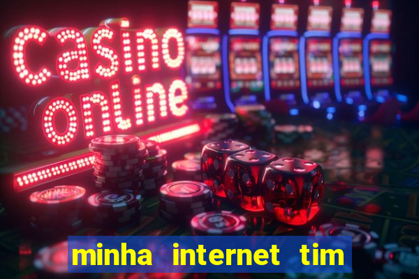 minha internet tim beta acabou como contratar mais