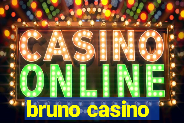 bruno casino