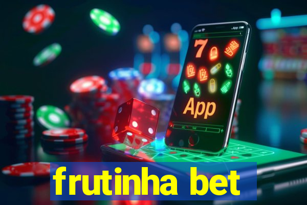 frutinha bet