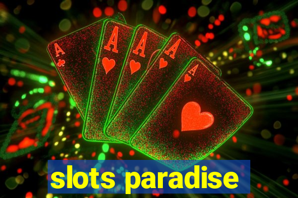 slots paradise