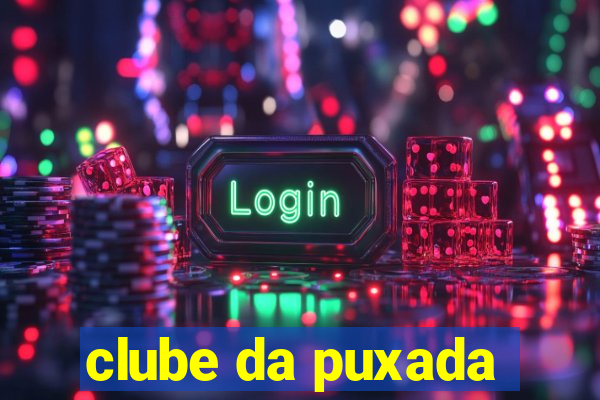 clube da puxada