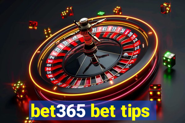 bet365 bet tips