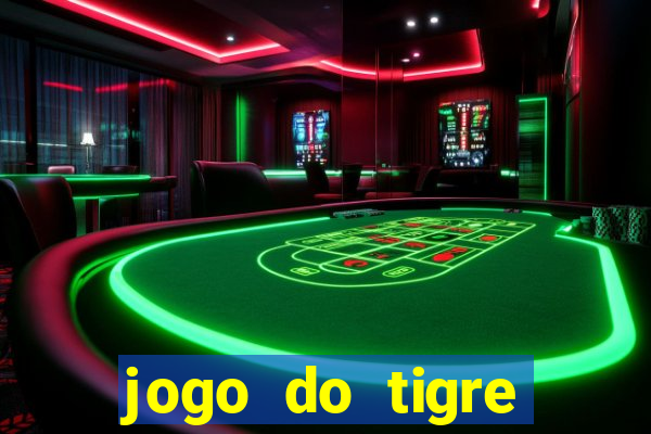 jogo do tigre super mega ganho