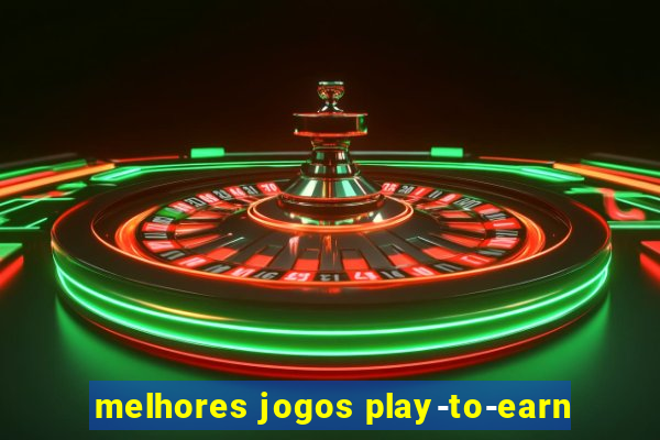 melhores jogos play-to-earn