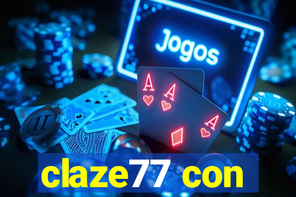 claze77 con