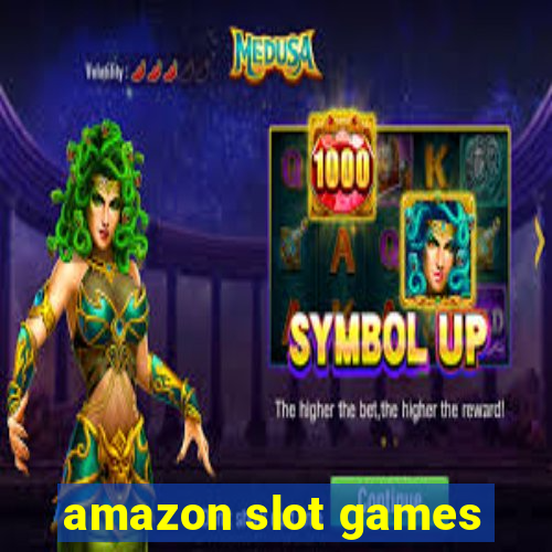 amazon slot games