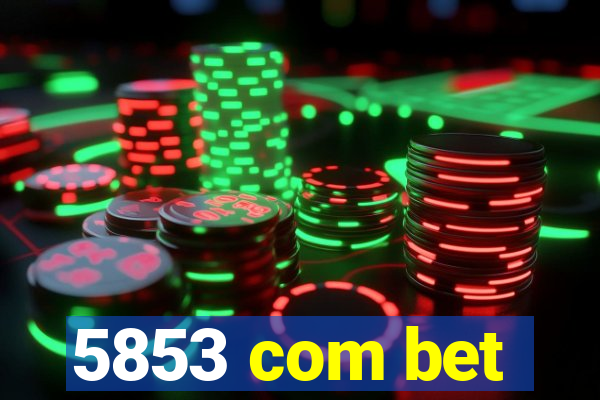 5853 com bet