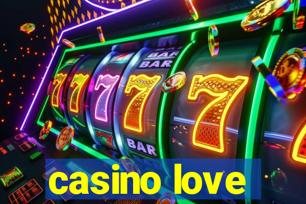 casino love