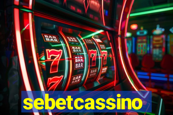 sebetcassino