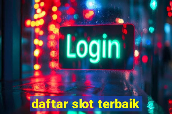 daftar slot terbaik