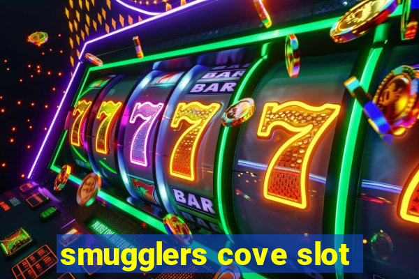 smugglers cove slot