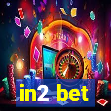 in2 bet