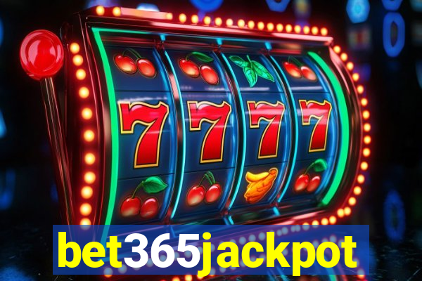 bet365jackpot