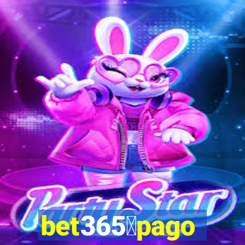 bet365茅pago