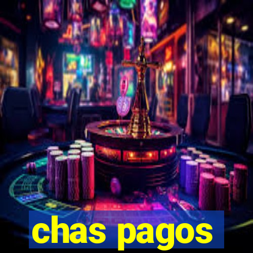 chas pagos