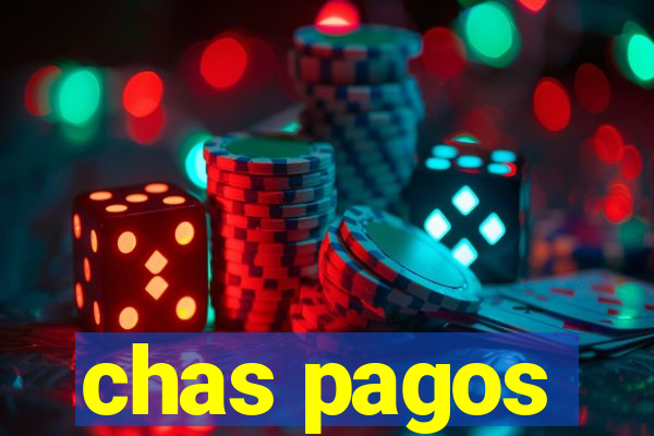 chas pagos