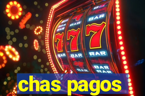 chas pagos