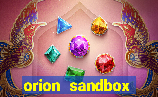 orion sandbox enhanced jogos 360