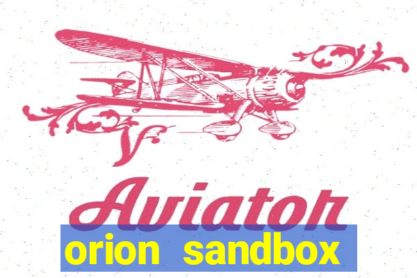 orion sandbox enhanced jogos 360