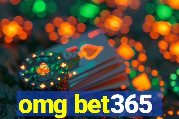 omg bet365