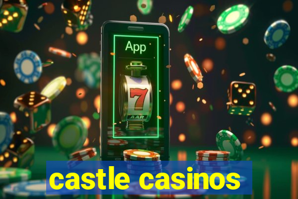 castle casinos