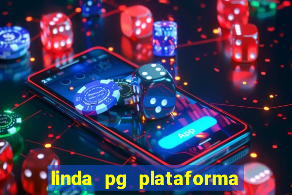 linda pg plataforma de jogos