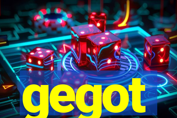 gegot