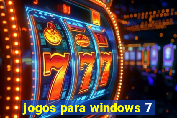 jogos para windows 7