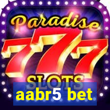 aabr5 bet