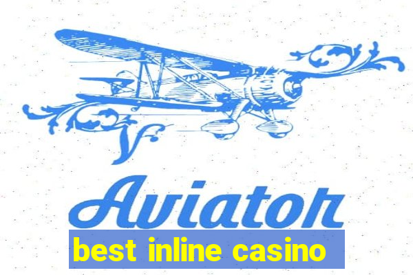 best inline casino