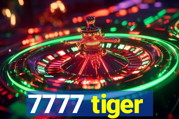 7777 tiger