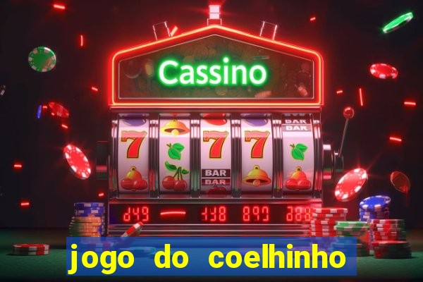 jogo do coelhinho para ganhar dinheiro