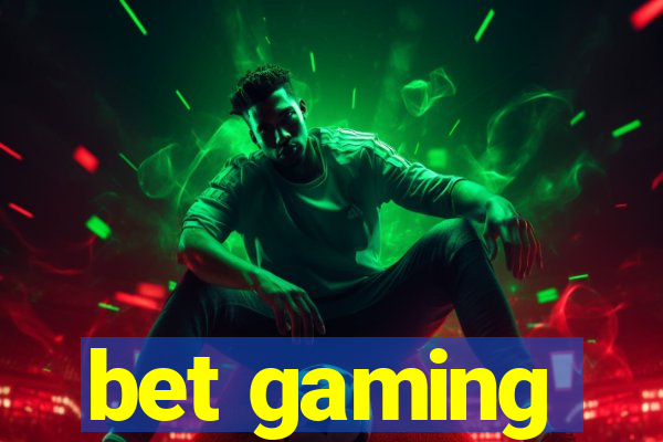 bet gaming