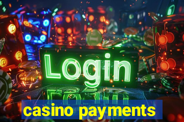 casino payments