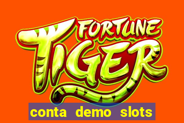 conta demo slots pg tigre