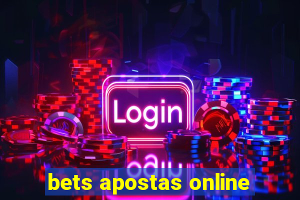 bets apostas online