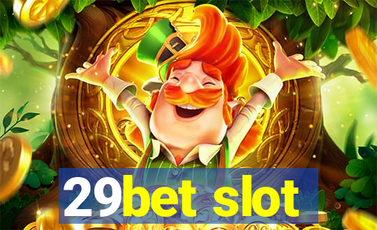 29bet slot