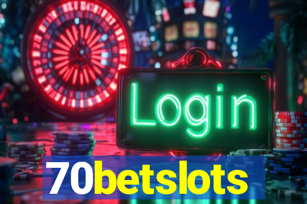 70betslots