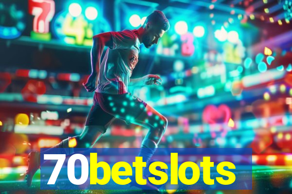 70betslots