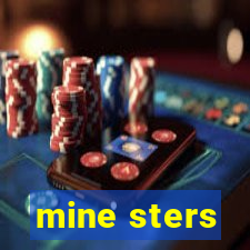 mine sters