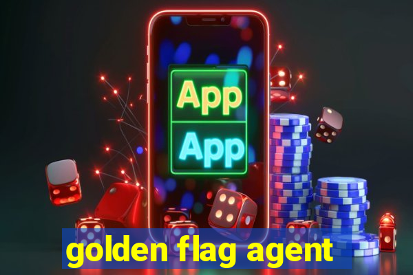 golden flag agent