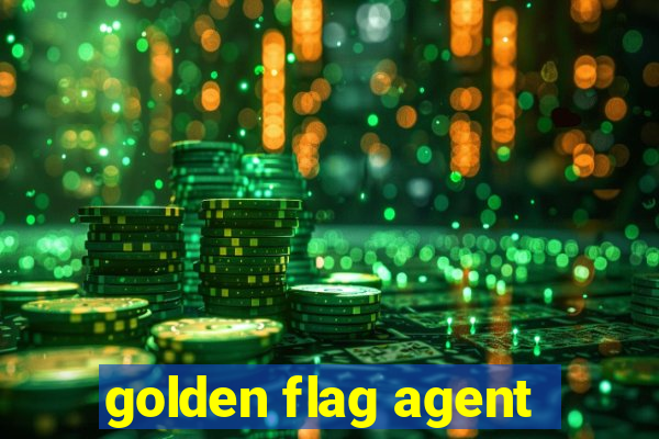 golden flag agent