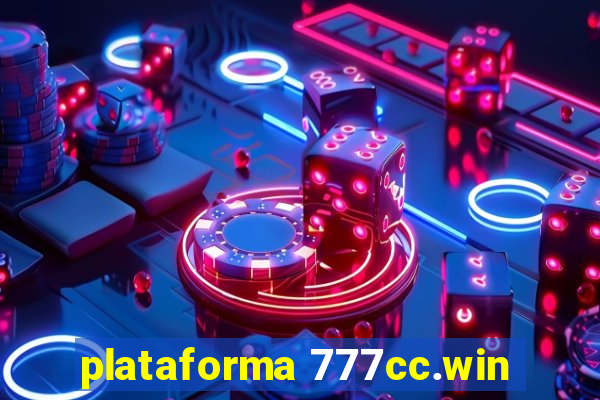 plataforma 777cc.win