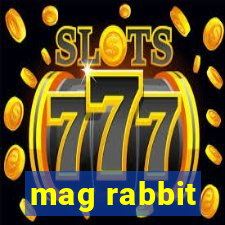 mag rabbit