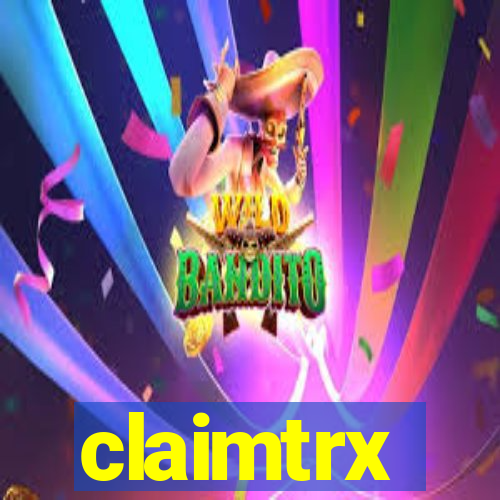 claimtrx