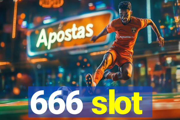 666 slot