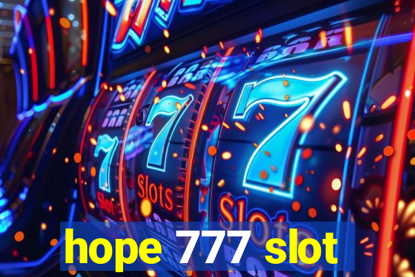 hope 777 slot