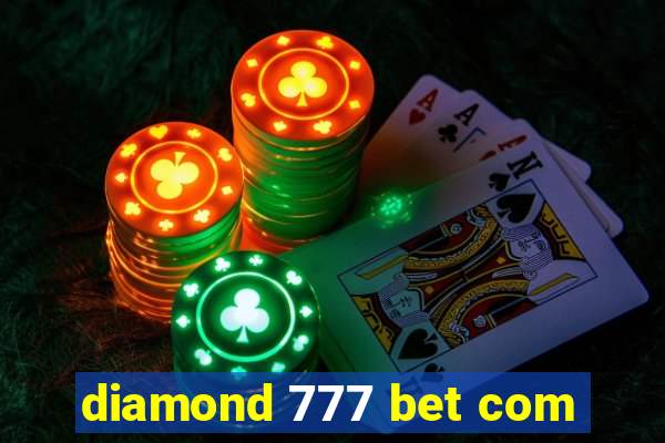 diamond 777 bet com