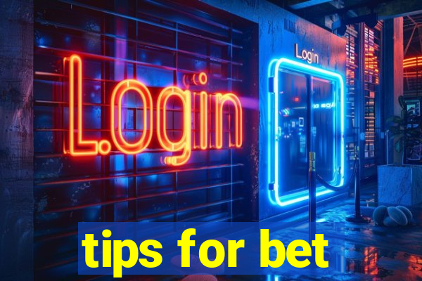 tips for bet